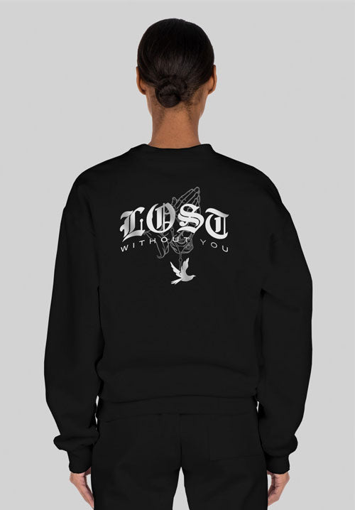 Lost Without You Sweatshirt